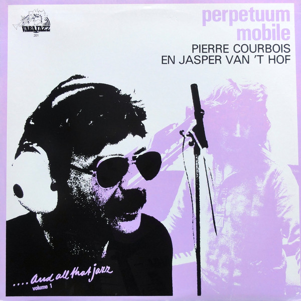 PIERRE COURBOIS - Perpetuum Mobile (with Jasper Van 'T Hof) cover 