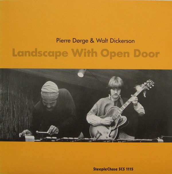 PIERRE DØRGE - Landscape With Open Door (with Walt Dickerson) cover 