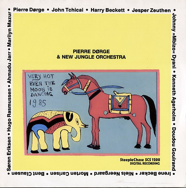PIERRE DØRGE - Pierre Dørge & New Jungle Orchestra : Even The Moon Is Dancing cover 