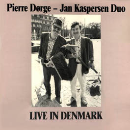 PIERRE DØRGE - Pierre Dørge, Jan Kaspersen Duo ‎: Live In Denmark cover 