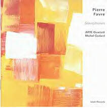 PIERRE FAVRE - Pierre Favre with ARTE Quartett and Michel Godard : Saxophones cover 