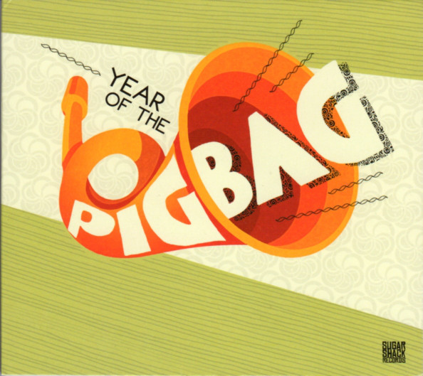 PIGBAG - Year Of The Pigbag cover 