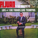 PIJUAN SEXTET - Los #1 De Todos Los Tiempos cover 