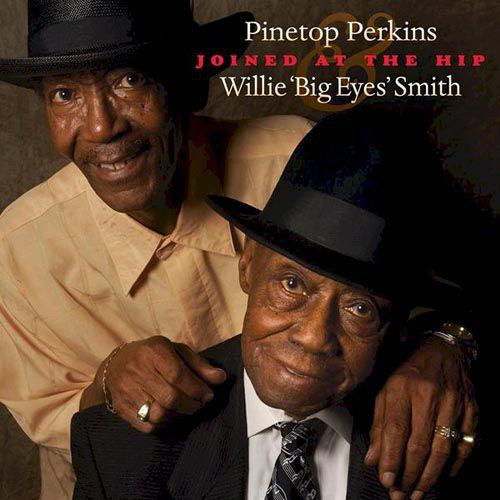 PINETOP PERKINS - Joined At The Hip cover 