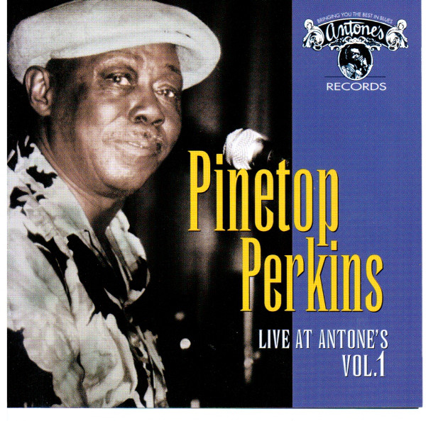 PINETOP PERKINS - Live At Antone's Vol. 1 cover 