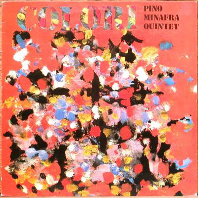 PINO MINAFRA - Pino Minafra Quintet : Colori cover 