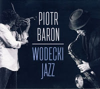 PIOTR BARON - Wodecki Jazz cover 