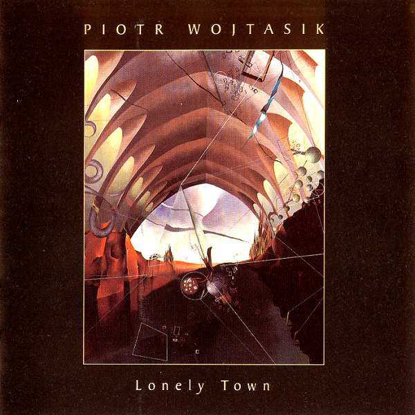 PIOTR WOJTASIK - Lonely Town cover 