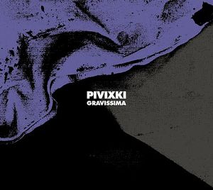 PIVIXKI - Gravissima cover 