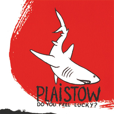 PLAISTOW - Do You Feel Lucky? cover 