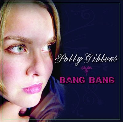 POLLY GIBBONS - Bang Bang cover 