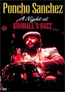PONCHO SANCHEZ - A Night at Kimball's East cover 