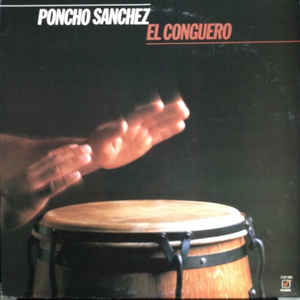 PONCHO SANCHEZ - El Conguero cover 