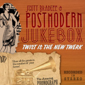 SCOTT BRADLEE'S POSTMODERN JUKEBOX - Twist is the New Twerk cover 