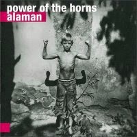 POWER OF THE HORNS - Alaman cover 