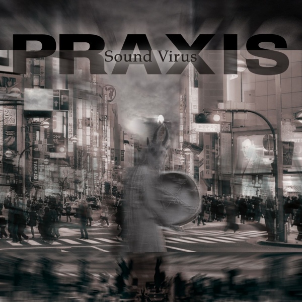 PRAXIS - Sound Virus cover 