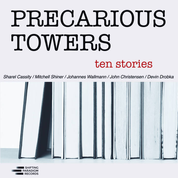 PRECARIOUS TOWERS - Ten Stories cover 