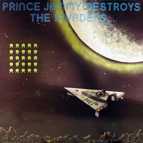 PRINCE JAMMY - Prince Jammy Destroys The Invaders... cover 