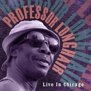 PROFESSOR LONGHAIR - Live in Chicago cover 