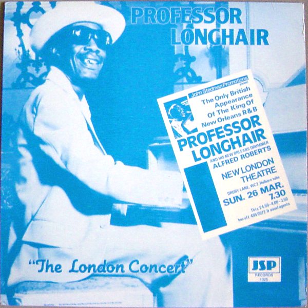 PROFESSOR LONGHAIR - The London Concert (aka Live In London) cover 