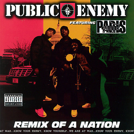 PUBLIC ENEMY - Public Enemy Featuring Paris : Remix Of A Nation cover 