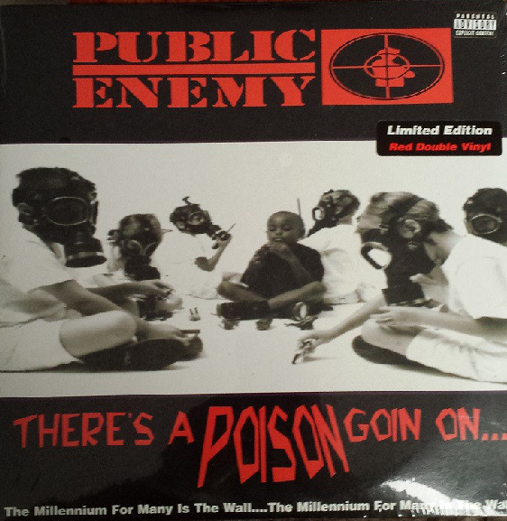PUBLIC ENEMY - There's A Poison Goin On.... cover 
