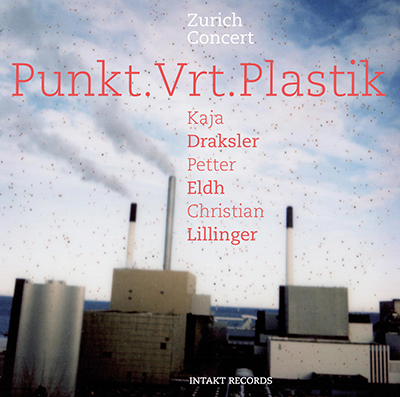 PUNKT.VRT.PLASTIK - Zurich Concert cover 