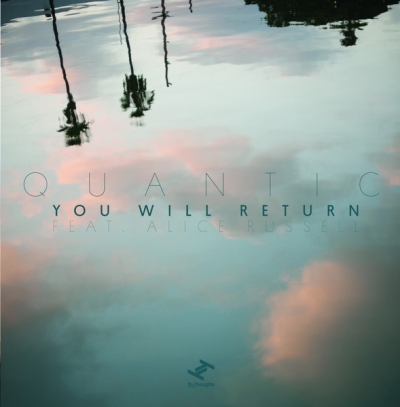 QUANTIC - You Will Return cover 