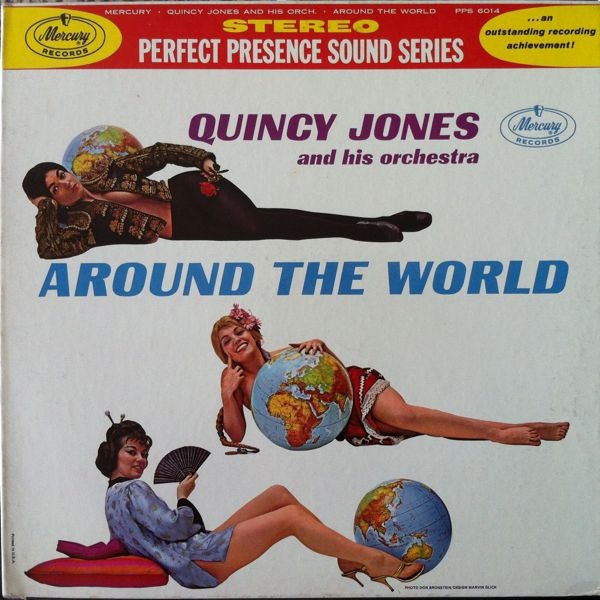 QUINCY JONES - Around The World (aka Travellin' On The Quincy Jones Big Band Wagon aka Passport To The World) cover 