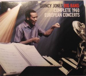 QUINCY JONES - Complete 1960 European Concerts cover 