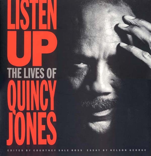 QUINCY JONES - Listen Up: The Lives Of Quincy Jones cover 