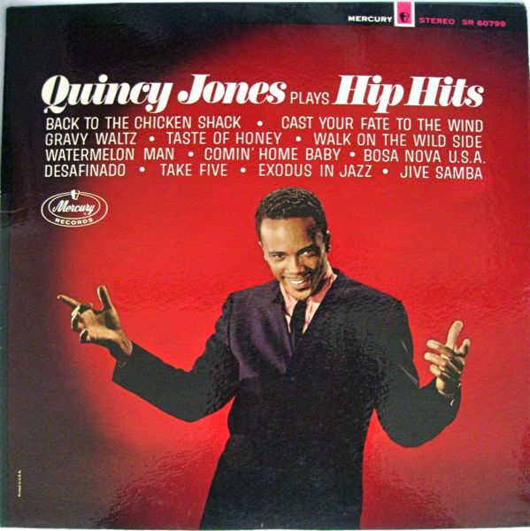 QUINCY JONES - Plays Hip Hits (aka  A Taste Of Quincy) cover 