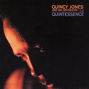 QUINCY JONES - The Quintessence cover 