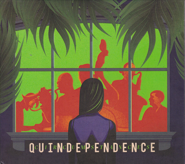 QUINDEPENDENCE - Circumstances cover 