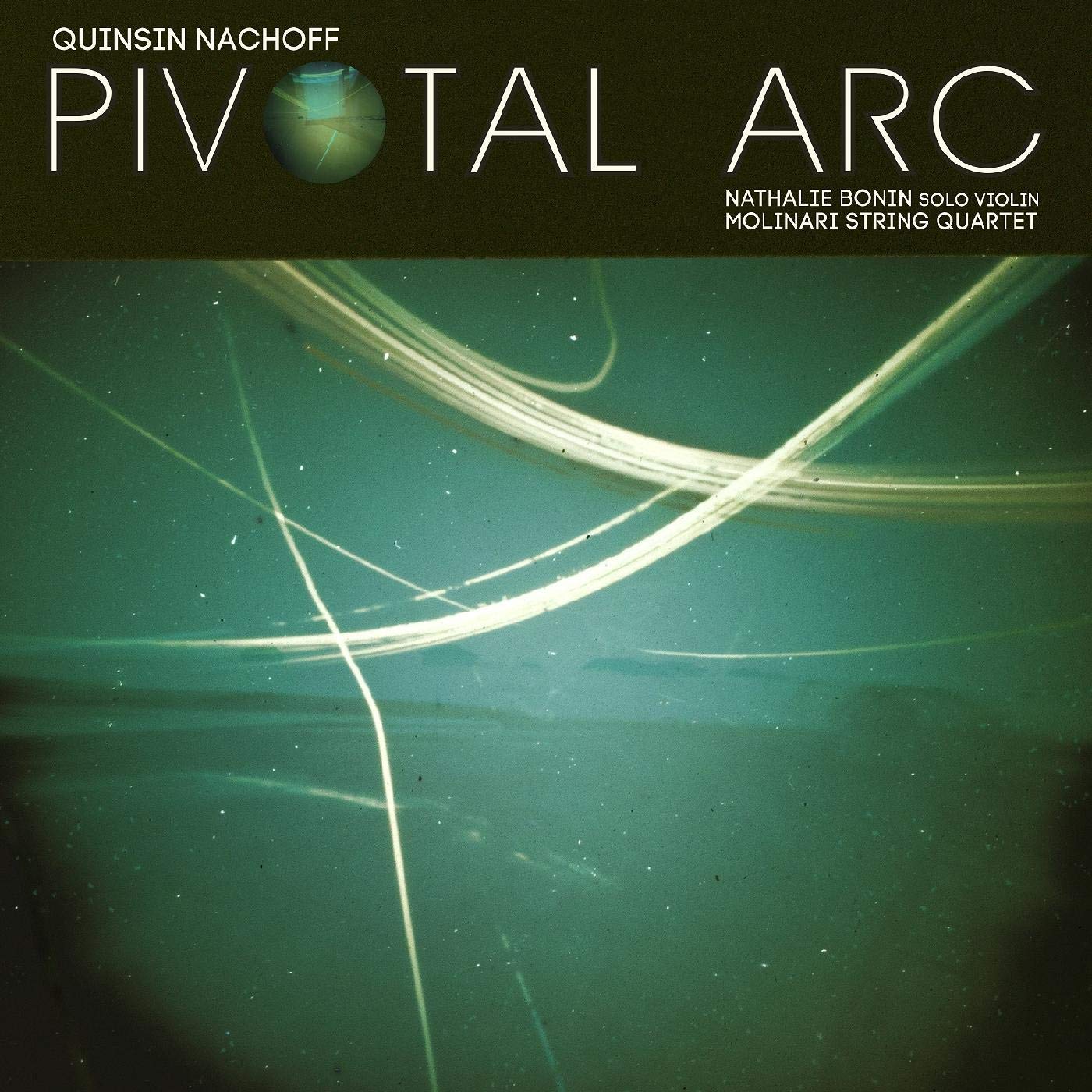 QUINSIN NACHOFF - Pivotal Arc cover 