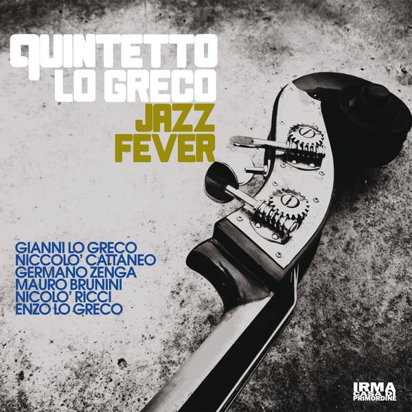 QUINTETTO LO GRECO - Jazz Fever cover 