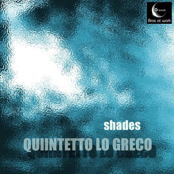 QUINTETTO LO GRECO - Shades cover 