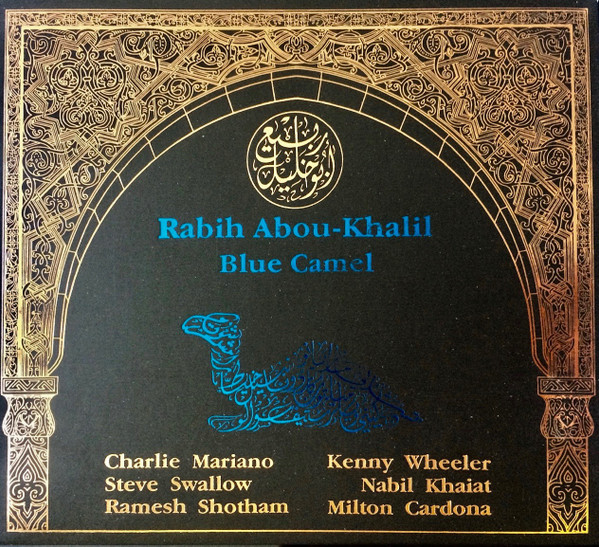 RABIH ABOU-KHALIL - Blue Camel cover 