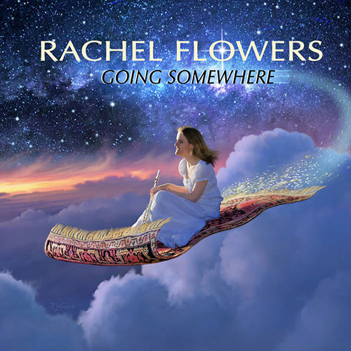 RACHEL FLOWERS - Going Somewhere cover 
