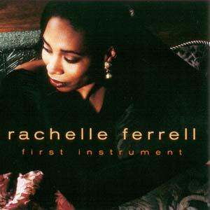 RACHELLE FERRELL - First Instrument cover 