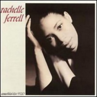 RACHELLE FERRELL - Somethin' Else cover 
