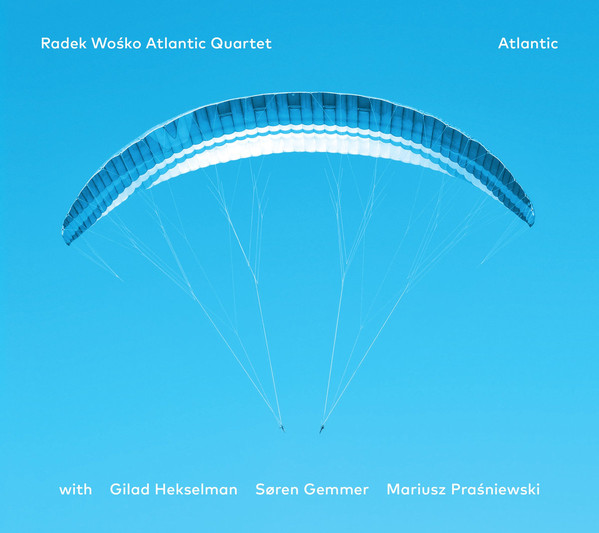 RADEK WOŚKO - Radek Wośko Atlantic Quartet ‎: Atlantic cover 