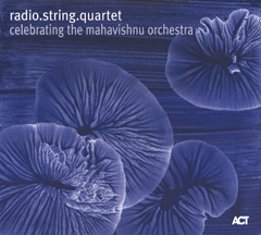 RADIO.STRING.QUARTET.VIENNA - Celebrating The Mahavishnu Orchestra cover 