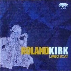RAHSAAN ROLAND KIRK - Limbo Boat cover 