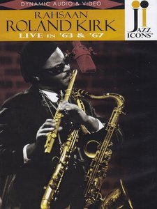 RAHSAAN ROLAND KIRK - Live in '63 & '67 cover 