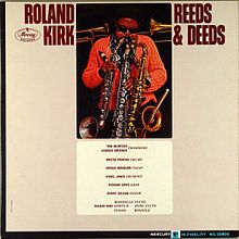 RAHSAAN ROLAND KIRK - Reeds and Deeds cover 