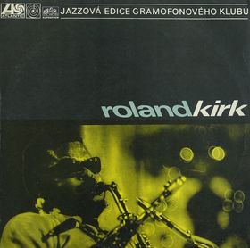 RAHSAAN ROLAND KIRK - Roland Kirk cover 