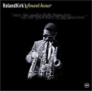 RAHSAAN ROLAND KIRK - Roland Kirk's Finest Hour cover 