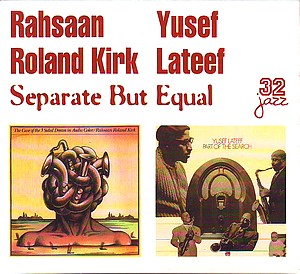 RAHSAAN ROLAND KIRK - Separate but Equal cover 