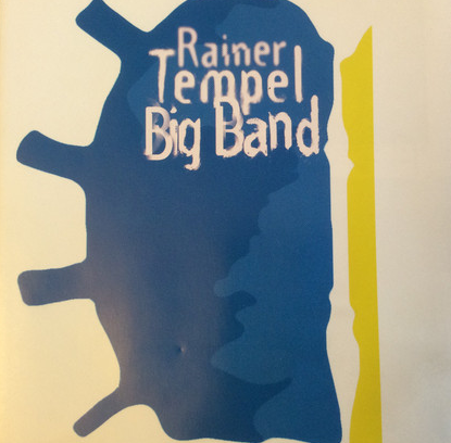 RAINER TEMPEL - Rainer Tempel Bigband cover 